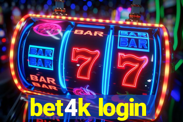 bet4k login